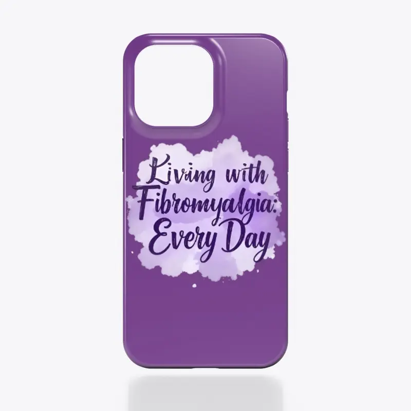 Living with Fibromyalgia Everyday 